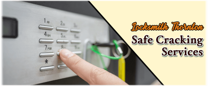 Safe Cracking Services Thornton, CO